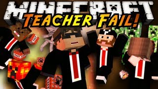 Minecraft Mini-Game : TEACHER FAIL!