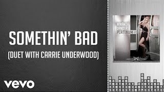 Miranda Lambert with Carrie Underwood - Somethin' Bad (Audio)