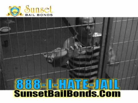 Sunset Bail Bonds -  Just Remember (888) I-HATE-JAIL