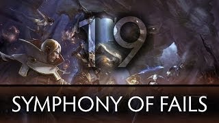 Dota 2 Symphony of Fails - Ep. 19