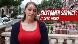 Customer Service: It Gets Worse