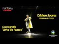 Dança "Linha do Tempo" - Cristian Soares - Projeto Cultura On-line