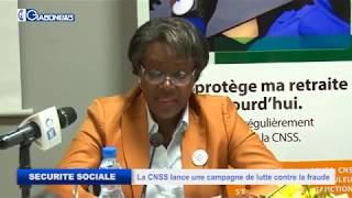 SÉCURITÉ SOCIALE /GABON : LA CNSS LANCE UNE CAMPAGNE DE LUTTE CONTRE LA FRAUDE