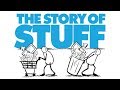 The Story of Stuff