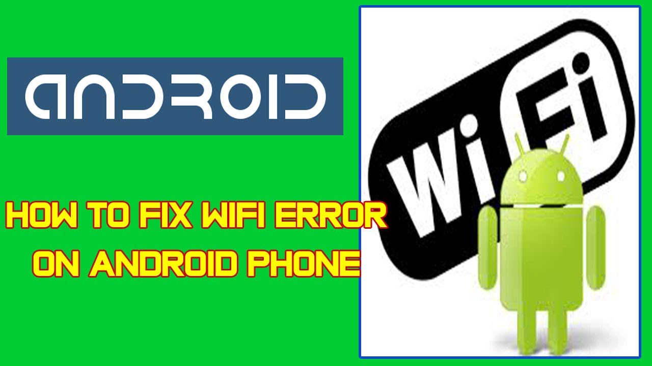 How To Fix WiFi Error On Android Phone - YouTube