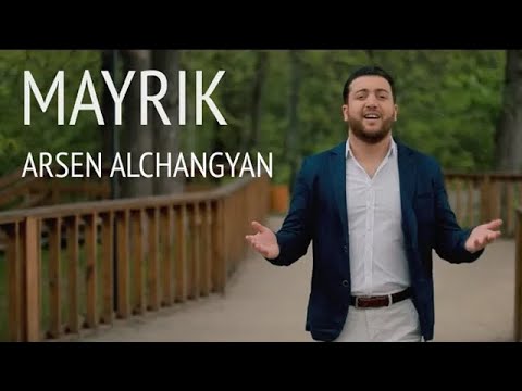 Arsen Alchangyan - Mayrik