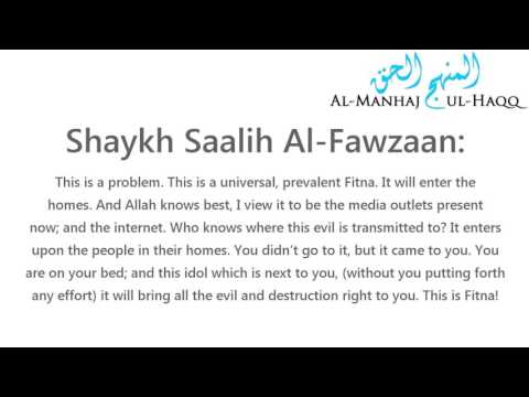 Download The Fitnah that will enter every Muslim home - Shaykh Saalih Al-Fawzaan