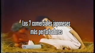 Los 7 comerciales japoneses más perturbadores