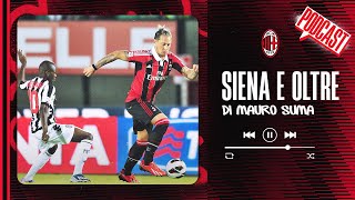 Siena e oltre ➡️ | Podcast | Racconti Rossoneri