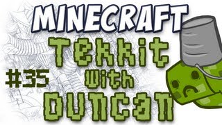 Tekkit with Duncan - Part 35 - A New Beginning