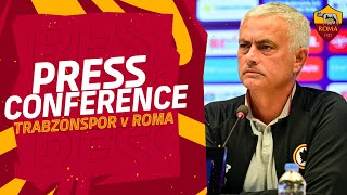 PRESS CONFERENCE | José Mourinho ahead of Trabzonspor v Roma