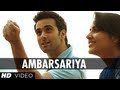 Ambarsariya By Sona Mohapatra  Movie Fukrey