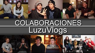 PROXIMAS COLABORACIONES - LuzuVlogs