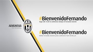 Conferenza stampa di presentazione di Fernando Llorente alla Juventus