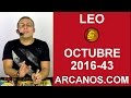 Video Horscopo Semanal LEO  del 16 al 22 Octubre 2016 (Semana 2016-43) (Lectura del Tarot)
