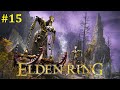 Elden Ring Прохождение - Стрим #15