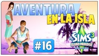 Los Sims 3 Aventura en la Isla | Parte 16: ¡Un tesoro!