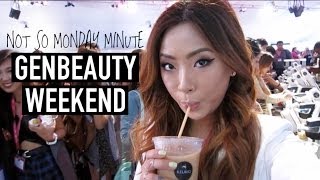 not so MONDAY MINUTE • GenBeauty Weekend | heyclaire