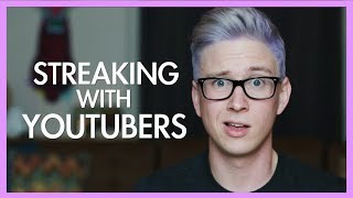 STREAKING WITH YOUTUBERS | Tyler Oakley