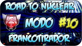 Road to Nuclear en Modo Francotirador - Episodio 10 - Black Ops 2