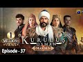 Kurulus Osman Season 06 Episode 37 - Urdu Dubbed - Har Pal Geo