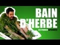 Les étranges expériences - Un bain d'herbe