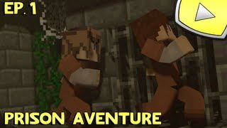 Minecraft : Prison Aventure | Episode 1