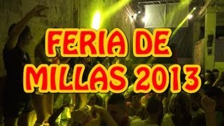 FERIA DE MILLAS 2013 (FLODAMA PRODUCTION)