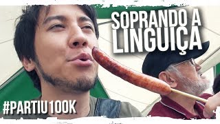 #Partiu100K - Soprando a linguiça