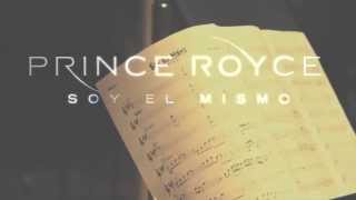 Prince Royce - "Soy El Mismo"