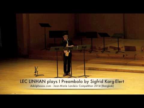 LEC LINHAN plays I Preambolo by Sigfrid Karg Elert