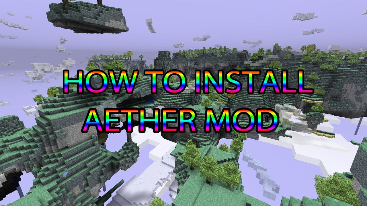 Minecraft 1.0.0 - How to Install Aether Mod - YouTube