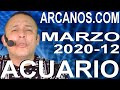 Video Horóscopo Semanal ACUARIO  del 15 al 21 Marzo 2020 (Semana 2020-12) (Lectura del Tarot)