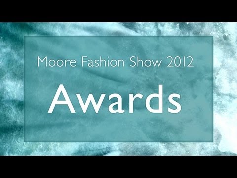 8 - Awards // 2012 Moore Fashion Show // Breaking Away