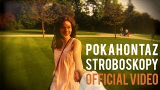 POKAHONTAZ/FOKUS - Stroboskopy (official video)