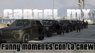 GTA V Online - El Cartel Mx Funny Moments #2 | Momentos Random