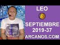 Video Horscopo Semanal LEO  del 8 al 14 Septiembre 2019 (Semana 2019-37) (Lectura del Tarot)