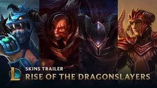 Rise of the Dragonslayers