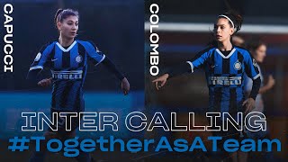 INTER CALLING with LAURA CAPUCCI + SOFIA COLOMBO | INTER WOMEN 2019/20 | #TogetherAsATeam 👩🏻⚫🔵🖥????