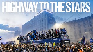 HIGHWAY TO THE STARS ⭐⭐ | SCUDETTO CELEBRATIONS 🖤💙??