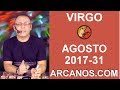 Video Horscopo Semanal VIRGO  del 30 Julio al 5 Agosto 2017 (Semana 2017-31) (Lectura del Tarot)