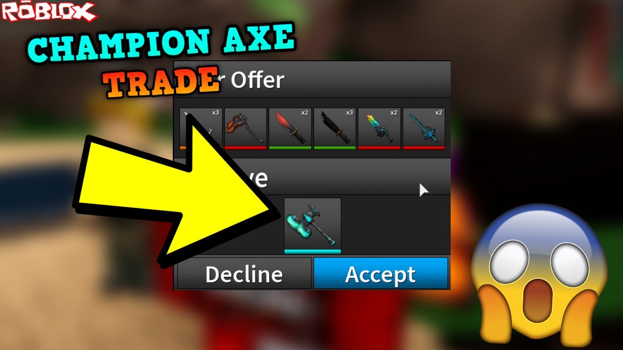 Attemption To Trade For Champion Axe Ii Round 2 Roblox Assassin