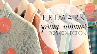 Primark Spring Summer 2014 perspresentatie