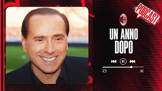 Un anno dopo | Podcast | Racconti Rossoneri