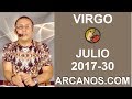 Video Horscopo Semanal VIRGO  del 23 al 29 Julio 2017 (Semana 2017-30) (Lectura del Tarot)