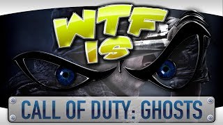 ► WTF Is... - Call of Duty: Ghosts (Multiplayer)