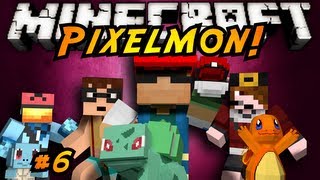 Minecraft: Pixelmon Episode 6!