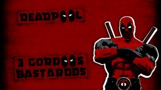 Reseña Deadpool | 3 Gordos Bastardos