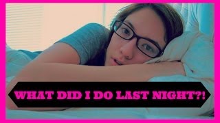 WHAT DID I DO LAST NIGHT?! Daily Diary June 21, 2014 | Blair Fowler