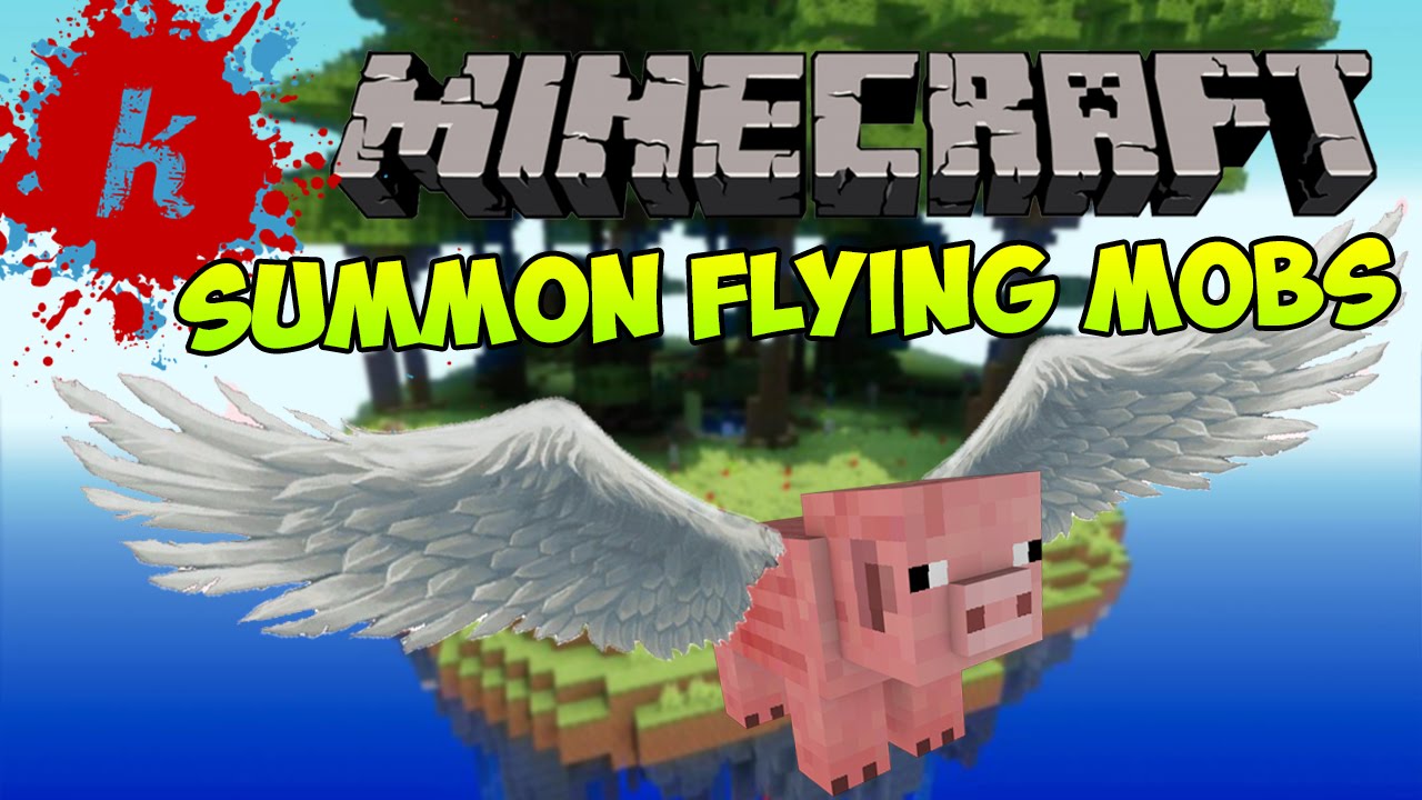 Minecraft Tutorial "When pigs fly!" How to summon flying mobs [1.
